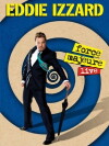 Eddie Izzard: Force Majeure Live (2013)