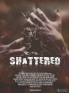 Shattered! (2008)