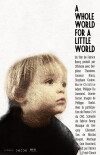 A Whole World for a Little World (2017)