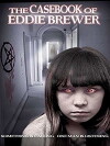 The Casebook of Eddie Brewer (2012)