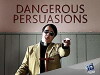 Dangerous Persuasions (2013)