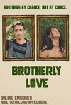 Brotherly Love (2015)