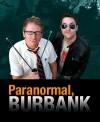 Paranormal, Burbank (2007)