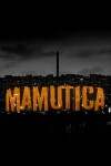 Mamutica (2008)