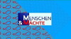 Menschen & Mächte (2007)