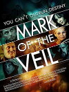 Mark of the Veil (2013)
