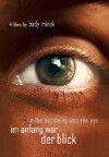 Im Anfang war der Blick (2003)