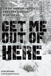 Get Me Out of Here (2015)