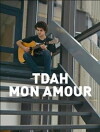 TDAH, mon amour (2015)