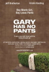 Gary Has No Pants (2010)