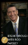 Breakthrough: With Rod Parsley (1996)