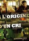 À l'origine d'un cri (2010)