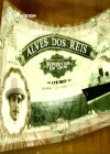 Alves dos Reis, um Seu Criado (2000)