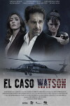 El Caso Watson (2017)