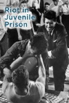 Riot in Juvenile Prison (1959)