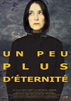 Un peu plus d'éternité (2009)