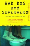 Bad Dog and Superhero (2014)