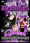 The Best of Deathmatch Wrestling, Vol. 4: Queens of the Deathmatch (2007)