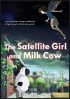 The Satellite Girl and Milk Cow (2014)