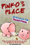 Pinko's Place (2007)