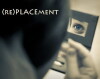 (Re)placement (2017)
