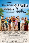Muita Calma Nessa Hora (2010)