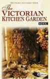 The Victorian Kitchen Garden (1987)