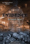 Evidence: Ground Zero (2017)