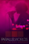 Parallel Worlds: A New Rock Music Experience (2016)