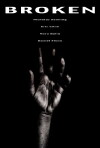 Broken (2012)