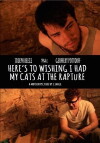 Here's to Wishing I Had My Cats at the Rapture (2014)