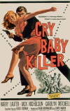 The Cry Baby Killer (1958)