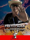 Pretty Slick (2016)
