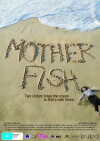 Mother Fish (2010)