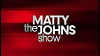 The Matty Johns Show (2010)