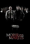 Morir en Martes (2010)