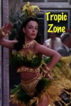 Tropic Zone (1953)