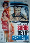 Soför deyip geçmeyin (1966)