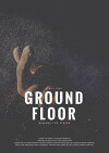 Ground Floor (2018)
