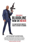 Bloodline: Now or Never (2017)