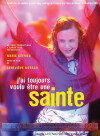 I Always Wanted to Be a Saint (2003)