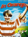 In Orange (2004)