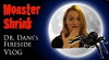 Monster Shrink: Dr. Dani's Fireside Vlog (2016)