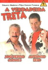 A Verdadeira Treta (2009)