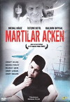 Martilar açken (2003)