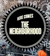 Here Comes the Neighborhood (2011)