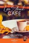 Love Struck Café (2017)