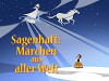 Sagenhaft - Märchen aus aller Welt (2008)