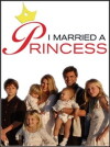 I Married a Princess (2005)
