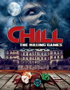 Chill: The Killing Games (2013)